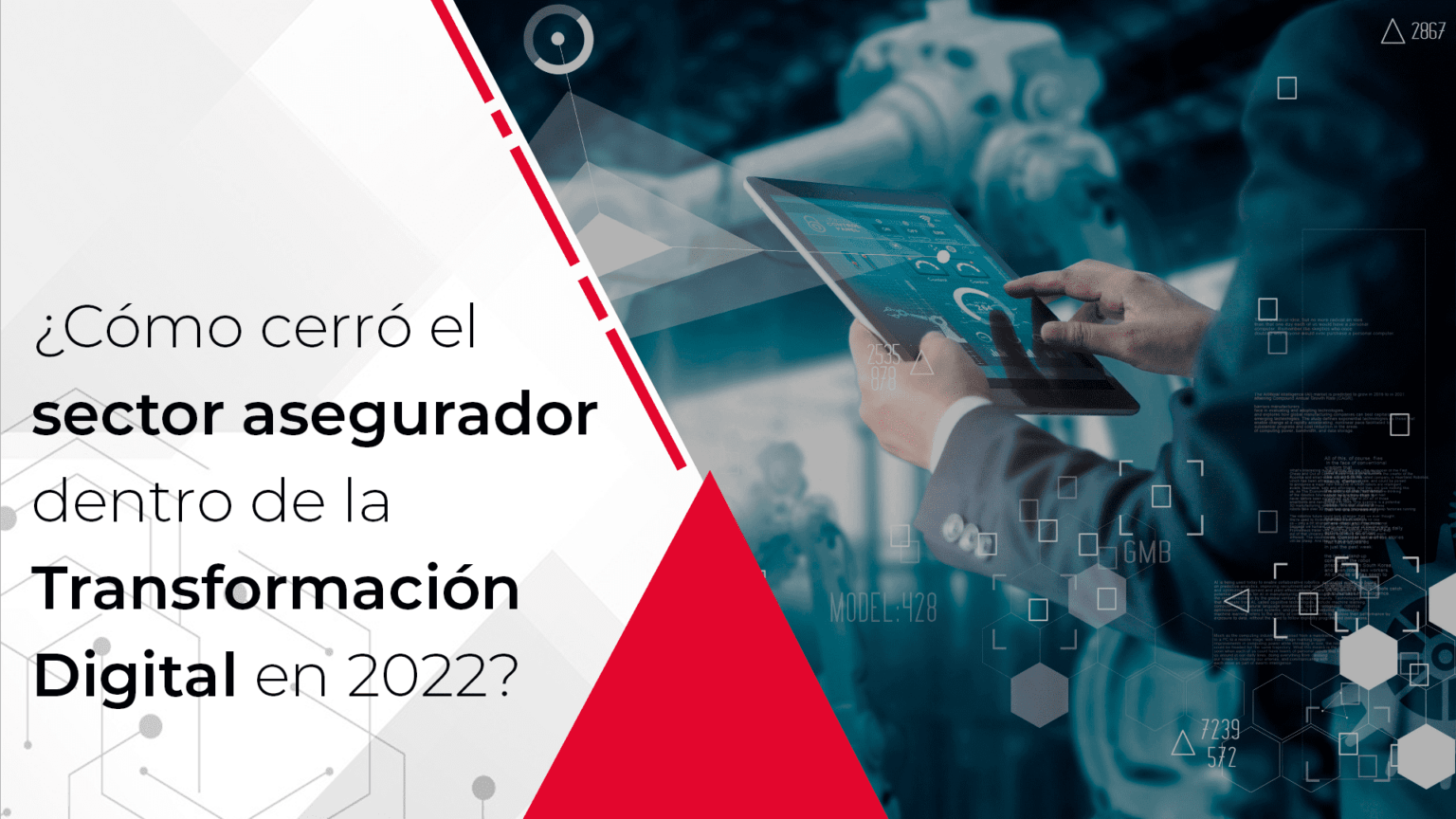 ¿Cómo cerró el sector asegurador dentro de la Transformación Digital en ...